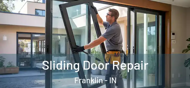 Sliding Door Repair Franklin - IN